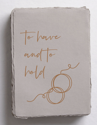 "To Have and To Hold" Wedding Engagement Greeting Card