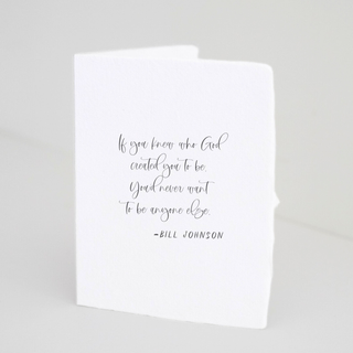 "God Created You To Be" Folded Greeting Card